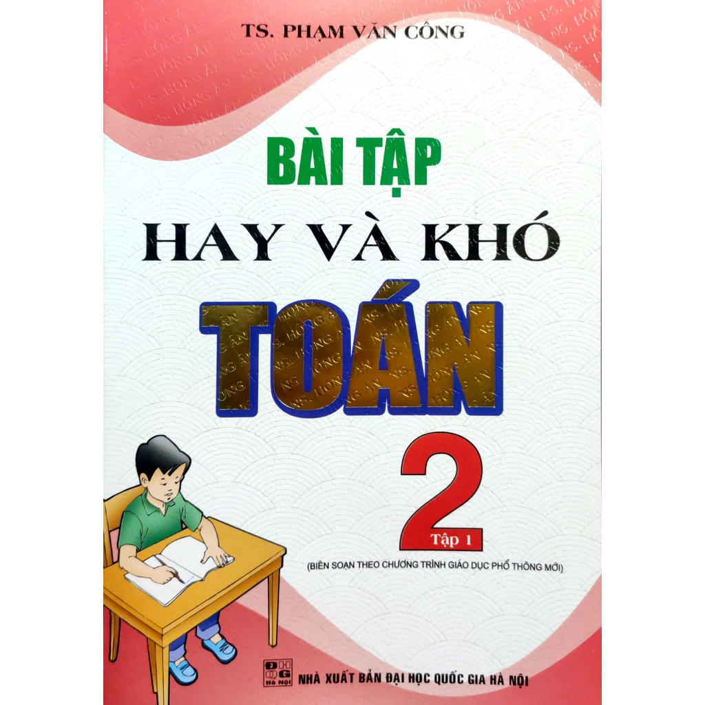 Sách Bài Tập Hay Và Khó Toán Lớp 2 - Tập 1
