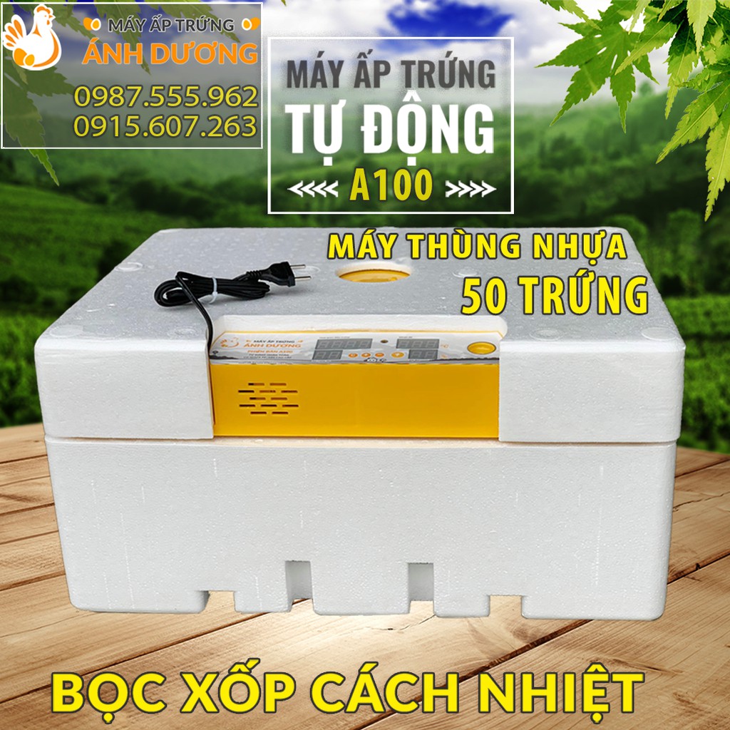 [Hàng Chính Hãng ] - Máy ấp trứng ánh dương A100 loại 1 tầng khay đảo nhôm, ấp tự động 1-50 trứng