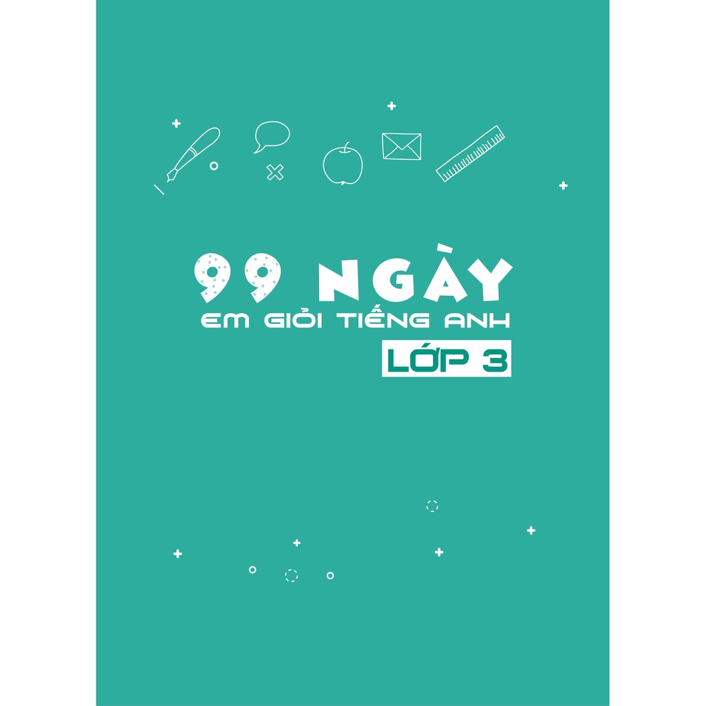 Sách - 99 Ngày Em Giỏi Tiếng Anh lớp 3