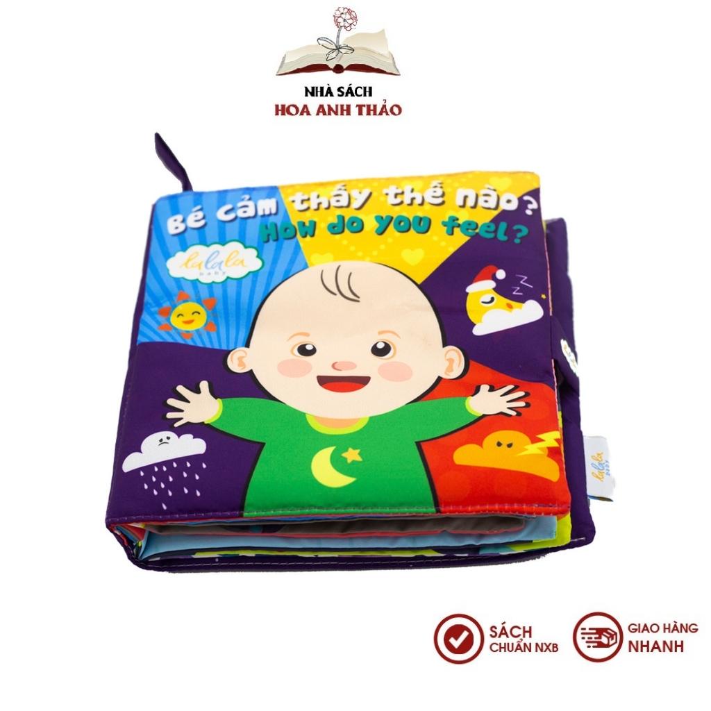 Sách vải Lalala baby song ngữ đa tương tác Bé cảm thấy thế nào?