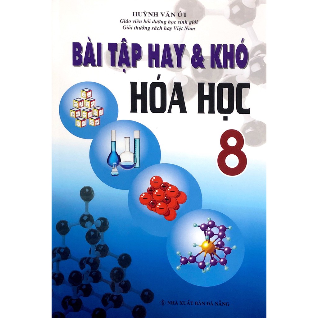 Sách - Bài Tập Hay Và Khó Hóa Học Lớp 8