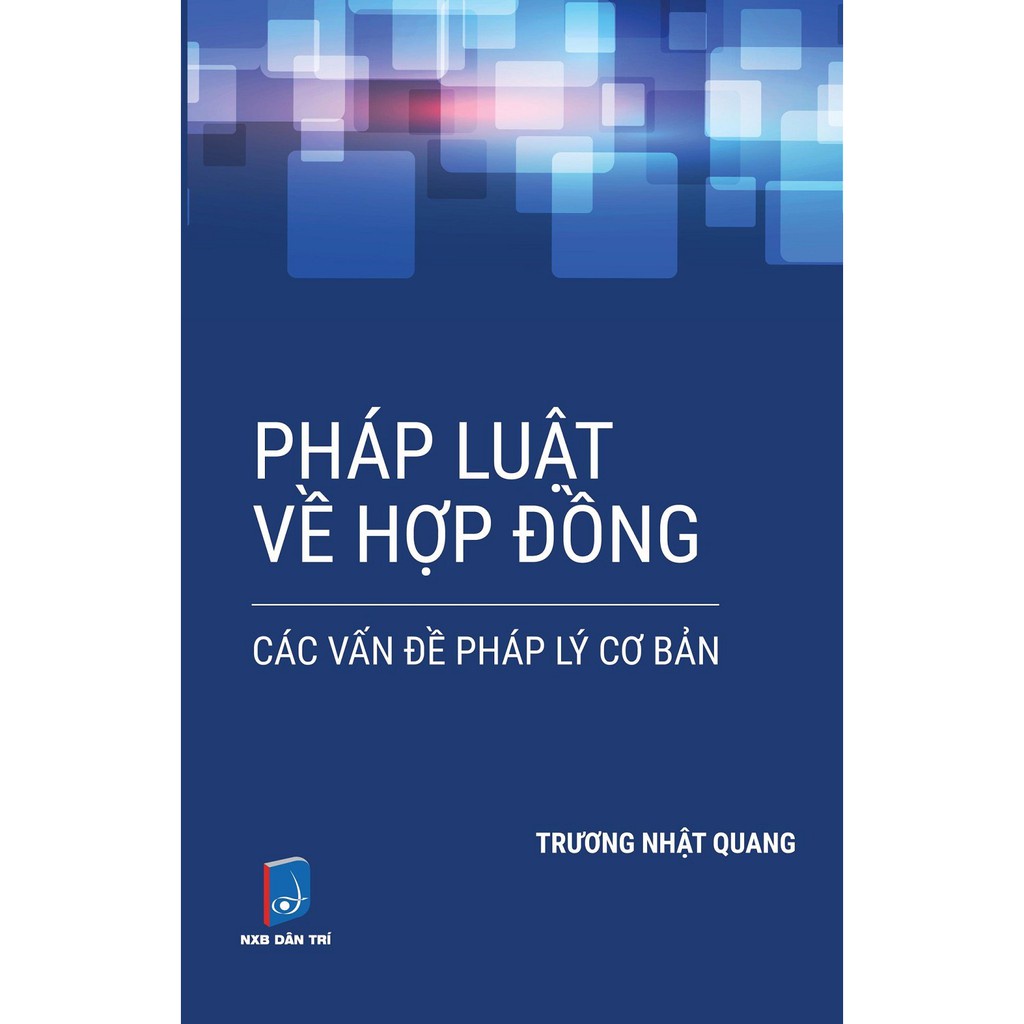 Sách: Pháp luật về hợp đồng - Các vâns đề pháp lý cơ bản