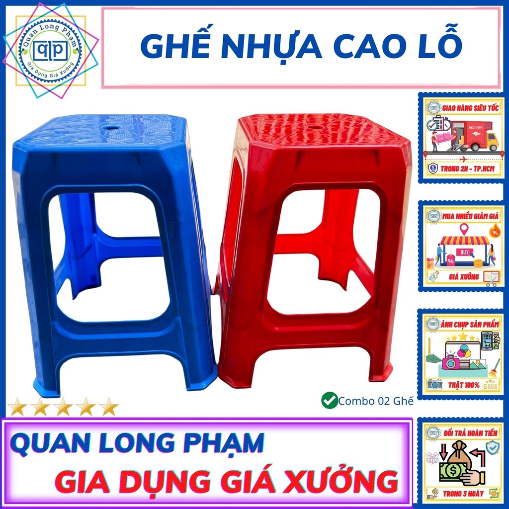 Ghế Nhựa Cao Lỗ Ghế Cao Ghế Bàn Ăn Ghế Ngồi Làm Việc - Hàng Dày - Nhựa Đẹp - Giá Rẻ