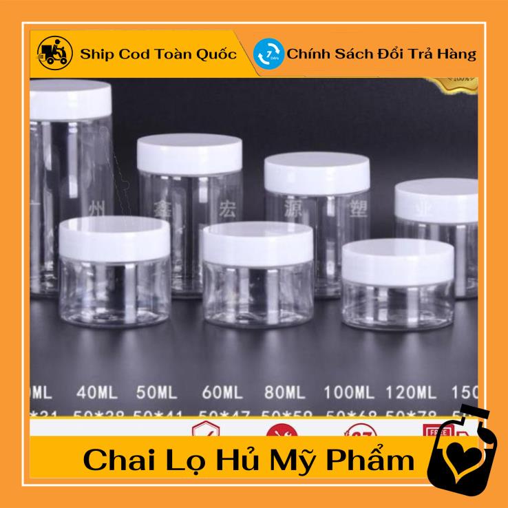 Hủ Đựng Kem ❤ TOP GIÁ RẺ ❤ Hũ nhựa pet Trong Nắp Trắng 50g 100g 200g 250g đựng mỹ phẩm, thực phẩm, đồ khô, ngũ cốc