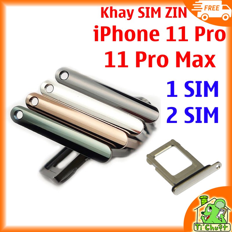 Khay sim iPhone 11 Pro, 11 Pro Max ZIN có Ron Chống Nước &amp; Lẫy Giữ Sim