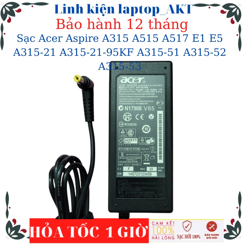 Sạc Acer Aspire A315 A315-54 A517 E1 E5 A315-21 A315-21-95KF A315-51 A315-52 A315-53 A315-56 N15Q1 Sạc Acer 65w chân vag