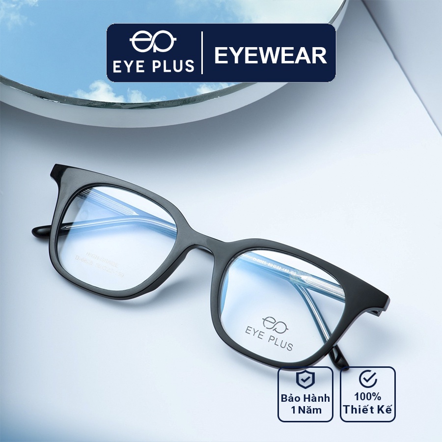 Gọng kính cận nam nữ EYE PLUS siêu phẩm hottrend E350-6825