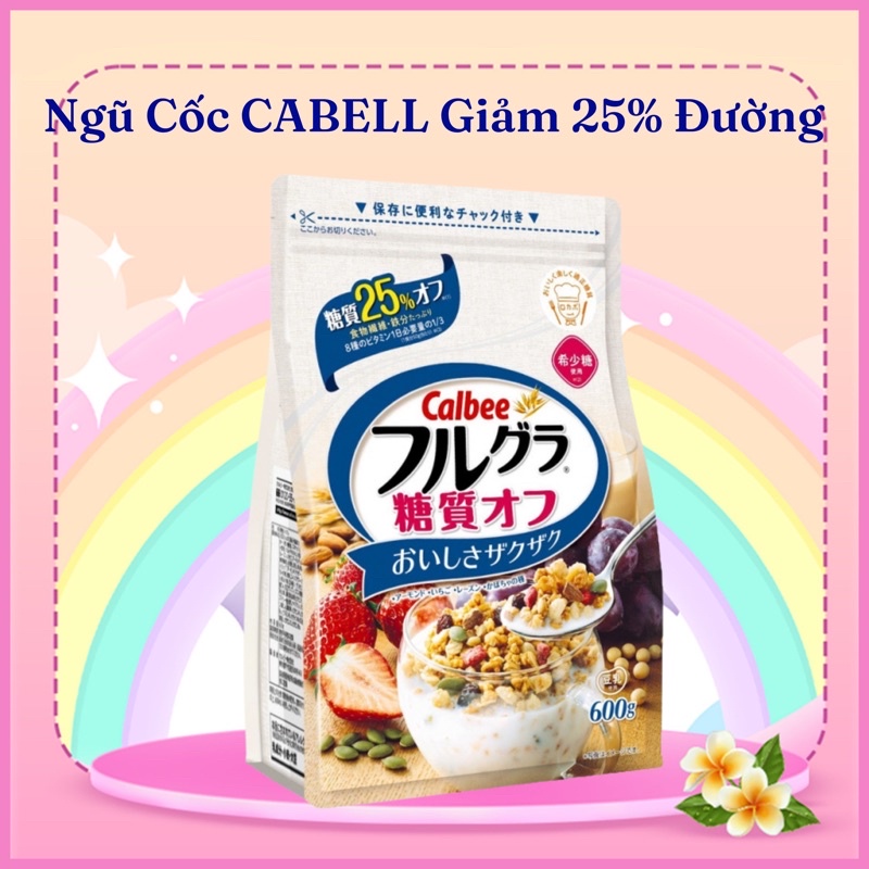 Ngũ Cốc Trái Cây Nguyên Hạt Calbee Dành Cho Người Ăn Kiêng Giảm 25% Đường 600g - SAKUKO
