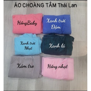 ÁO CHOÀNG TẮM Thái Lan