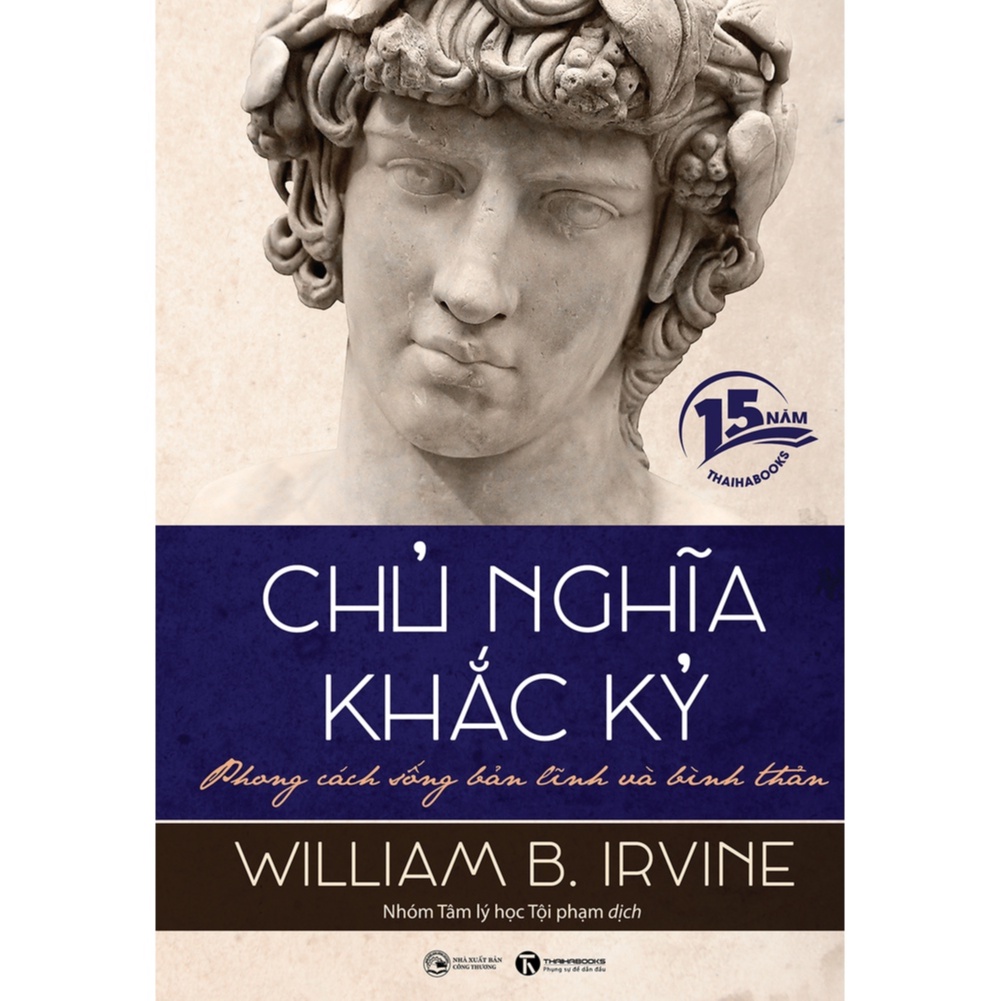 Sách -  - Chủ Nghĩa Khắc Kỷ - Phong Cách Sống Bản Lĩnh Và Bình Thản