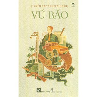 Tuyển Tập Truyện Ngắn Vũ Bão