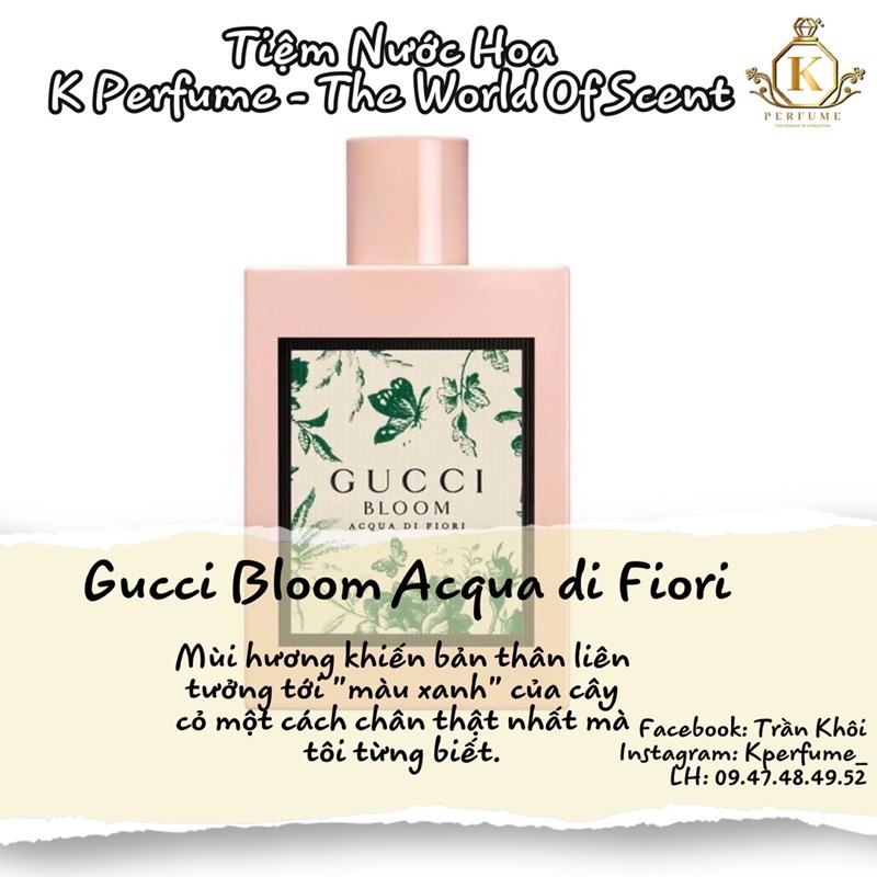 [𝐊-𝐏𝐞𝐫𝐟𝐮𝐦𝐞 𝐂𝐡𝐢́𝐧𝐡 𝐇𝐚̃𝐧𝐠] Nước Hoa Nữ Gucci Bloom Acqua di Fiori - Mẫu Dùng Thử Chiết 5ml 10ml 20ml