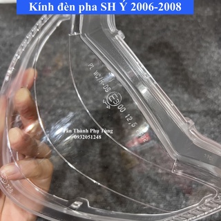 Kính đèn pha SH Ý 2006-2008 TanthanhPT