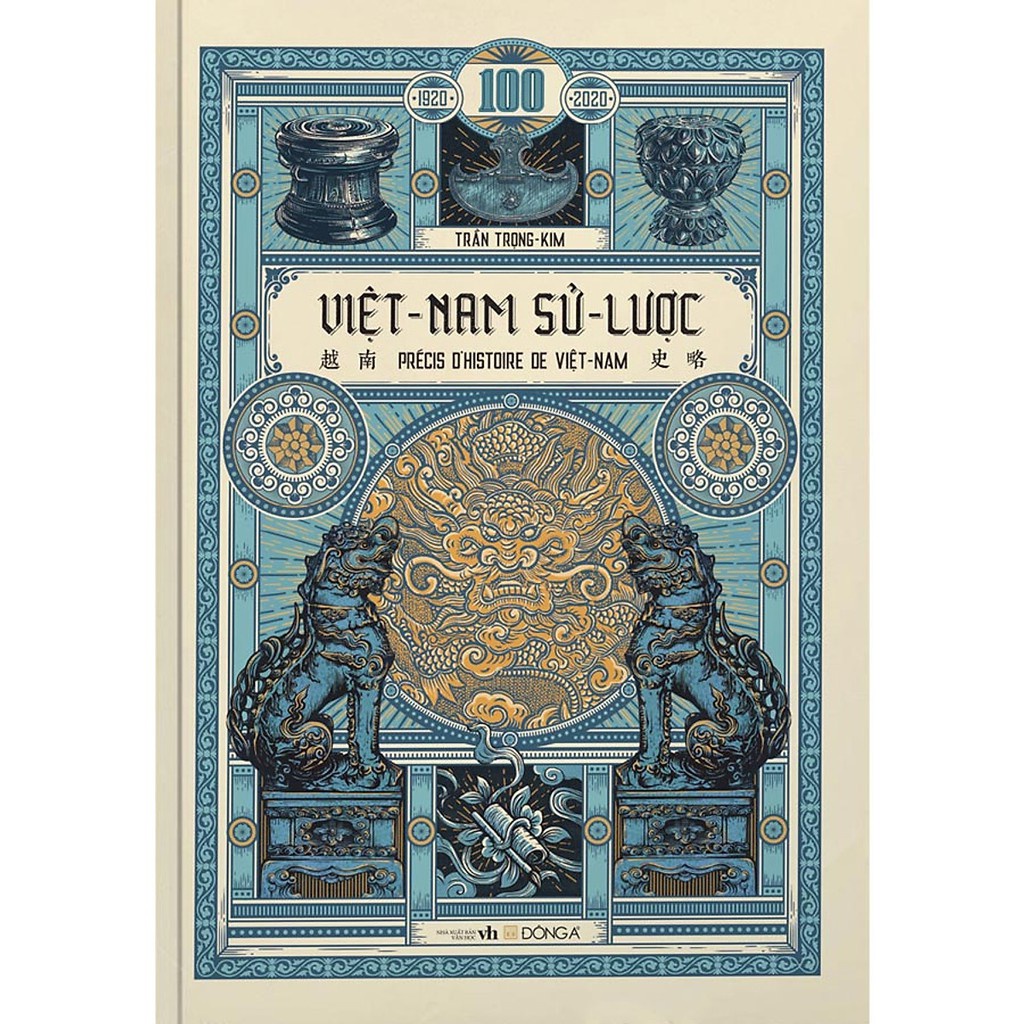 Sách Việt Nam Sử Lược - Trần Trọng Kim (Bìa Cứng)-(Ấn Bản Kỉ Niệm 100 Năm Xuất Bản Lần Đầu)