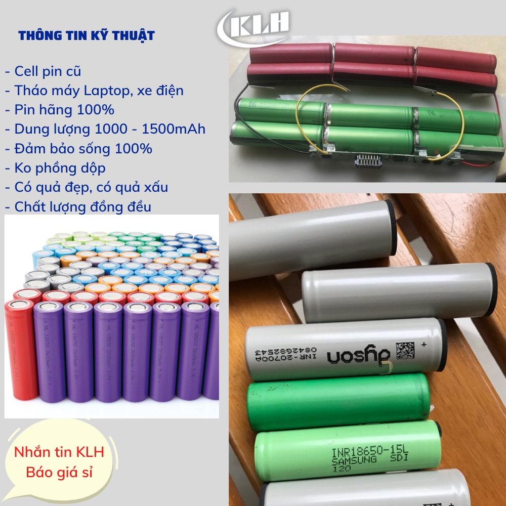 Pin 18650 dung lượng 2500 mAh KLH, cell pin cũ bóc máy laptop, xe điện dung lượng 1500 đến 2500 mAh