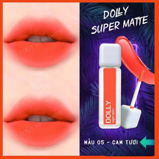 Son Kem Lì Dolly Super Matte mềm môi,ko chì (màu 05: cam tươi) Hàng chính hãng