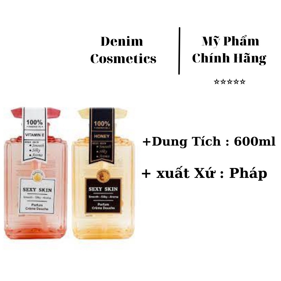 Sữa tắm nước hoa Sexy Skin làm sạch dưỡng ẩm và lưu hương thơm mát 600ml Pháp [ Hàng Chính Hãng ]