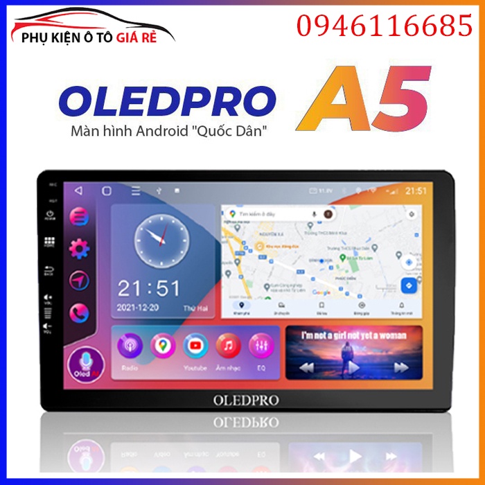 Màn hình Andorid OLEDPRO A5,phiên bản cao cấp của OLED, chạy mượt mà, giao diện bắt mắt