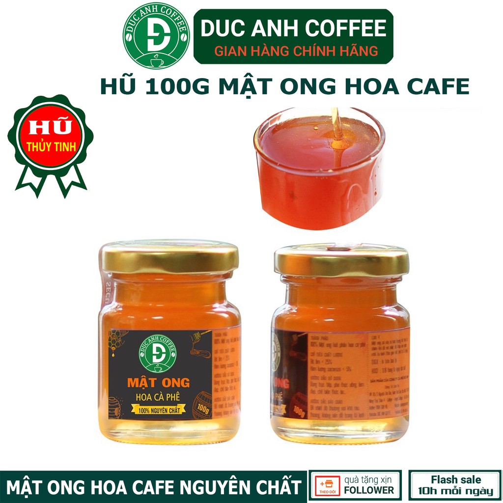 [trợ giá] Mật ong hoa cà phê nguyên chất 100g, hũ thủy tinh mật ông rừng tây nguyên công ty cà phê Đức Anh