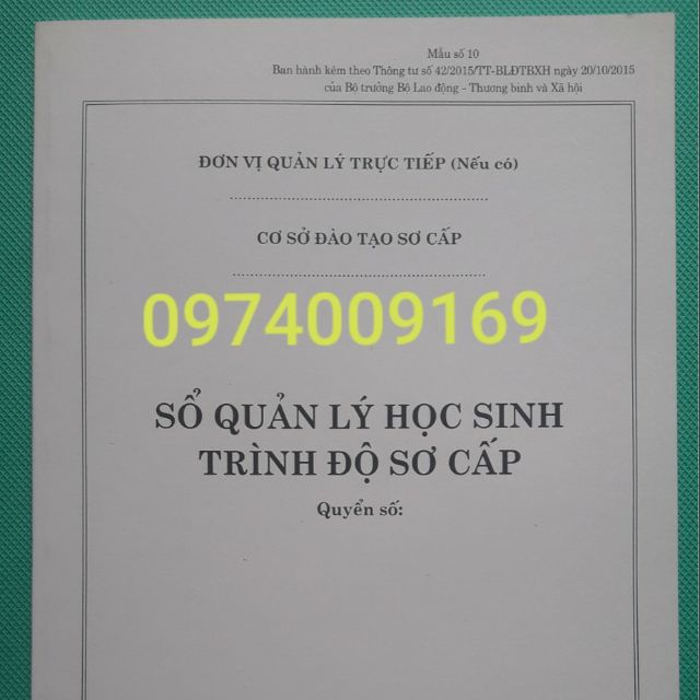 Sổ quản lý học sinh trình độ sơ cấp/ sổ quản lý học sinh mẫu số 10