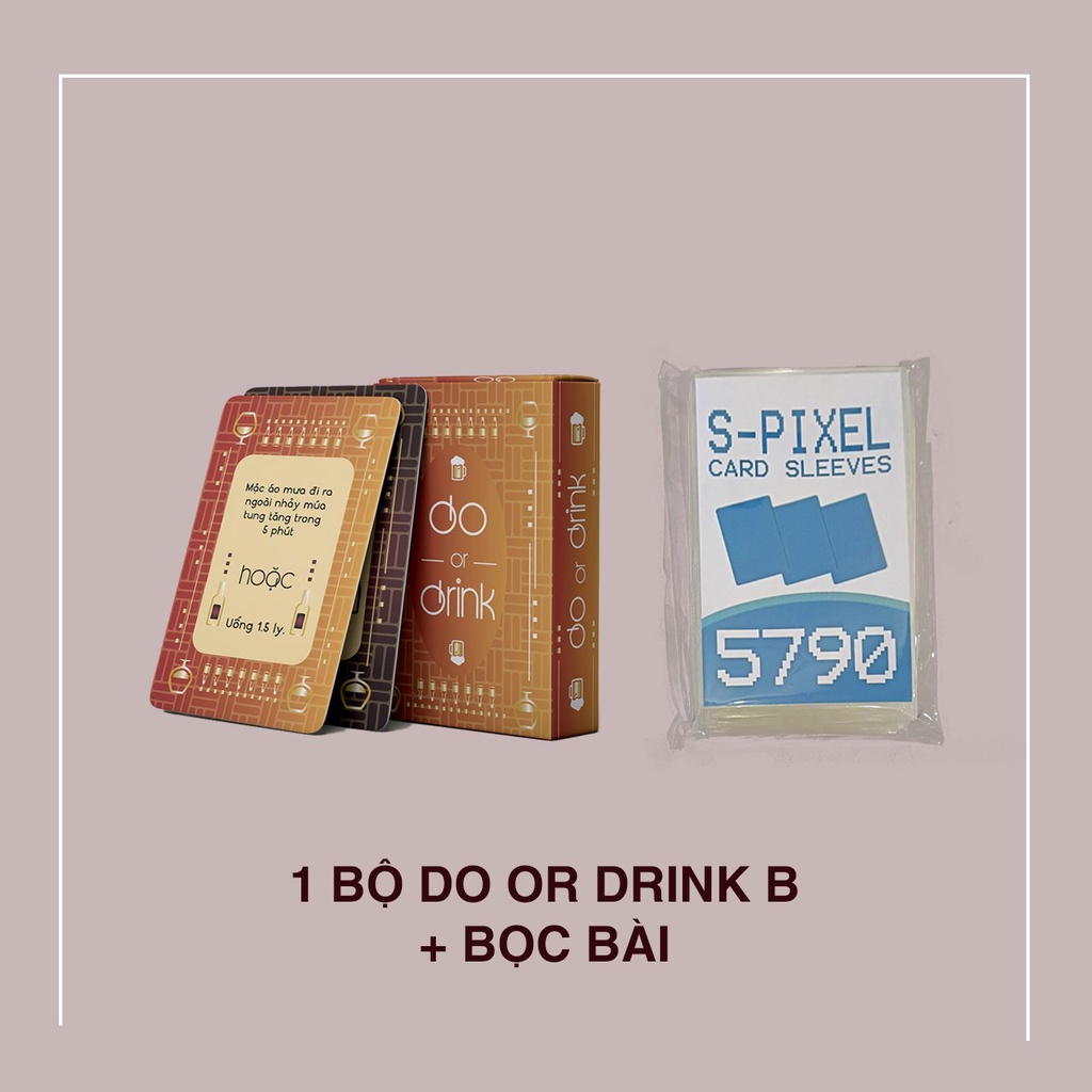 Bộ Bài Nhậu Drinking Game DO OR DRINK Thẻ Bài BoardGame 50 lá Thú Vị