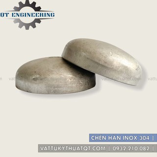 Chén Hàn Inox 304 | DN150,DN200,DN250,DN300 [VATTUKYTHUATQT.COM]