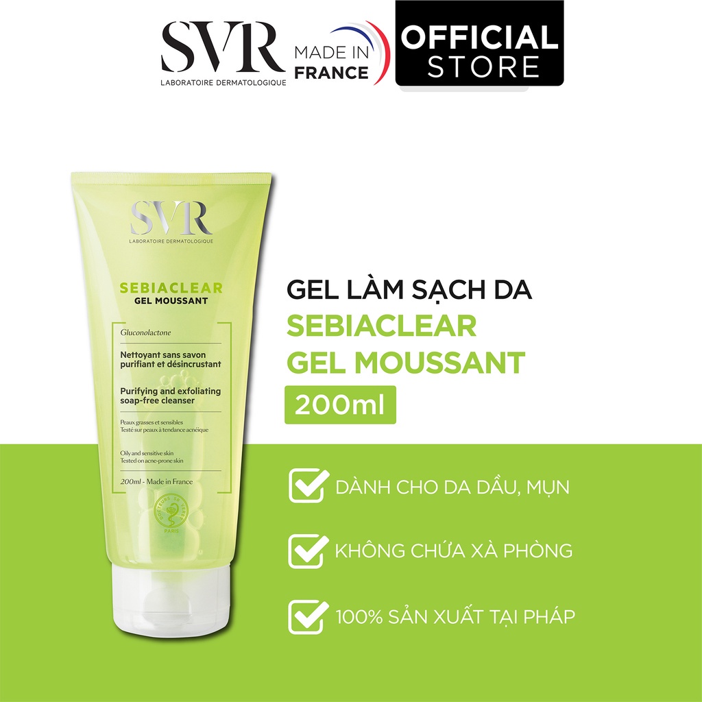 Sữa Rửa Mặt SVR Cho Da Dầu Mụn SEBIACLEAR Gel Moussant 55m l/ 200ml / 400ml