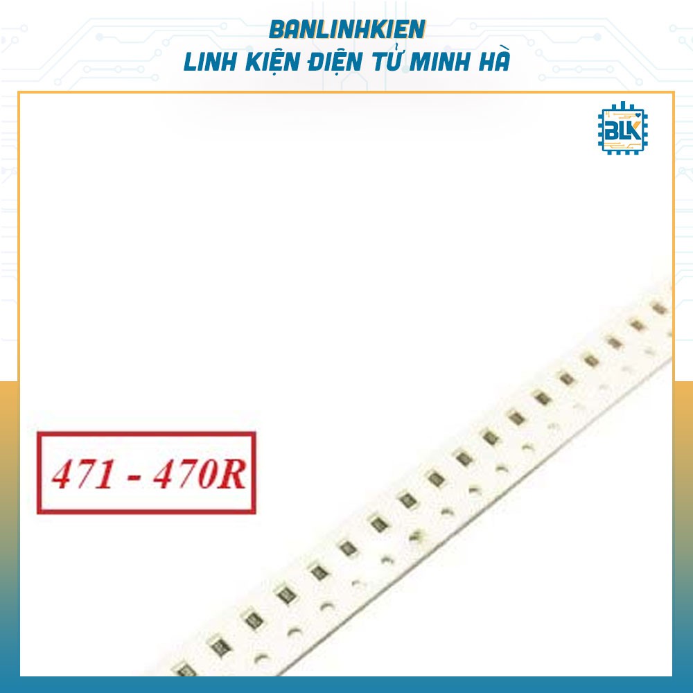 Trở 0805 5% 470R (50c)
