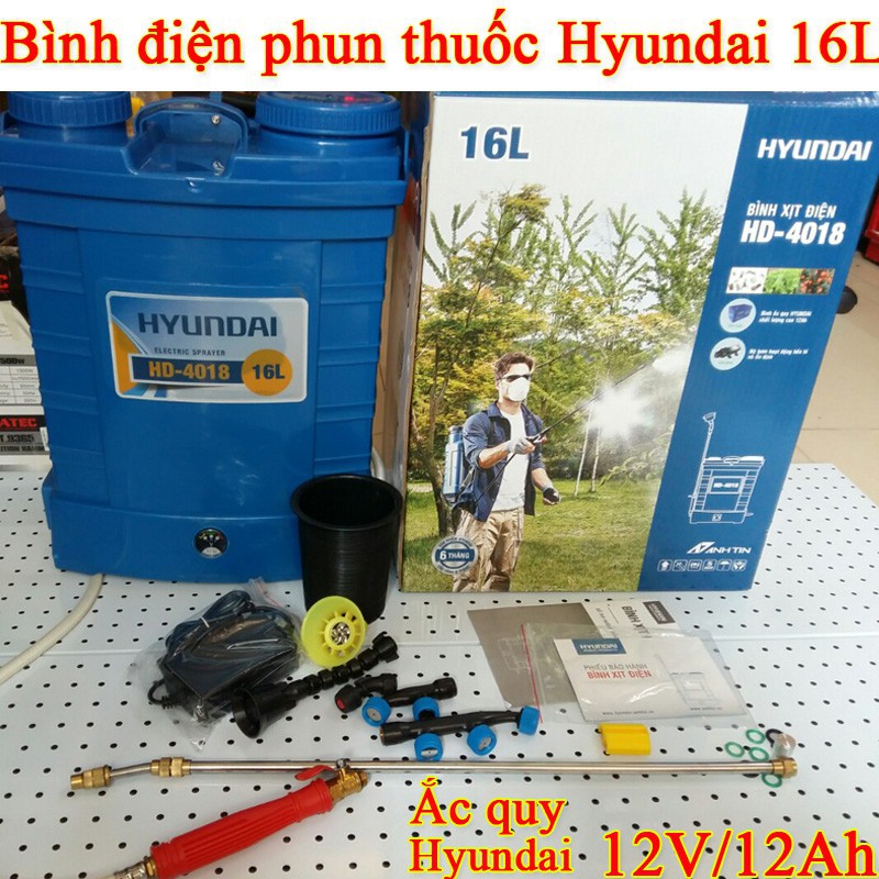 Bình phun thuốc trừ sâu mini bằng điện 16 lít Hyundai HD4018, ắcquy 12v/12Ah, cần phun đồng inox, nhiều bec. BH 6 tháng