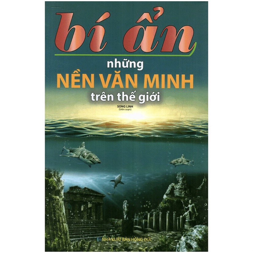 Sách - Bí ẩn những nền văn minh trên thế giới