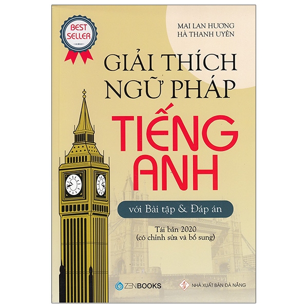 [Mã LIFEHOT1505 giảm 10% đơn 99K] Sách - Giải Thích Ngữ Pháp Tiếng Anh Với Bài Tập Và Đáp Án (Tái Bản 2020)