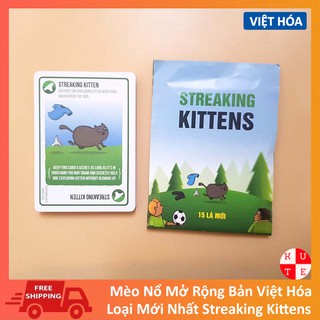 Mèo nổ mở rộng streaking kittens việt hóa - bản mở rộng số 5
