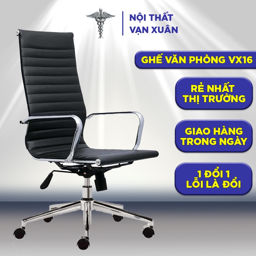 Ghế văn phòng xoay da VX16 ghế làm việc da công nghiệp cao cấp, thoáng mát, độ bền cao - Nội Thất Vạn Xuân