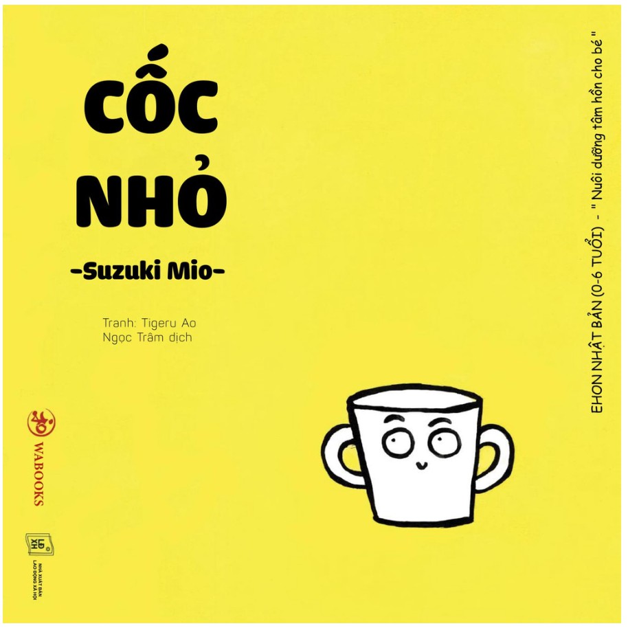 Sách Ehon - Cốc nhỏ - Ehon Nhật Bản dành cho bé từ 0 - 6 tuổi