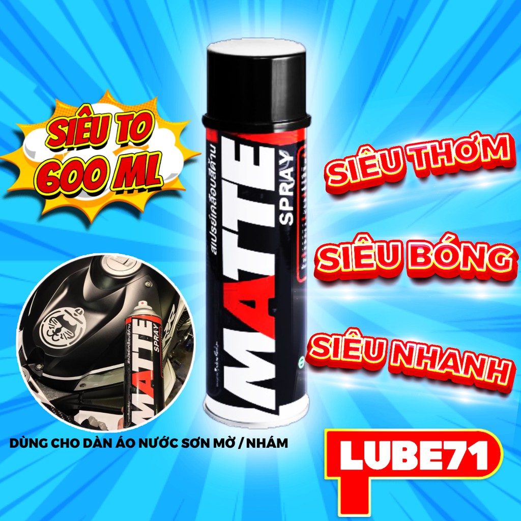 Chai Xịt Bóng Xe Dưỡng Làm Đậm Màu Dàn Áo Nhám, Nước Sơn Mờ MATTE Spay 600ml Lube71