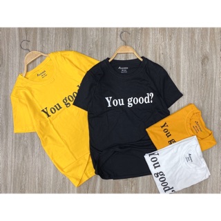 Áo thun giấy mẫu mới chữ you good