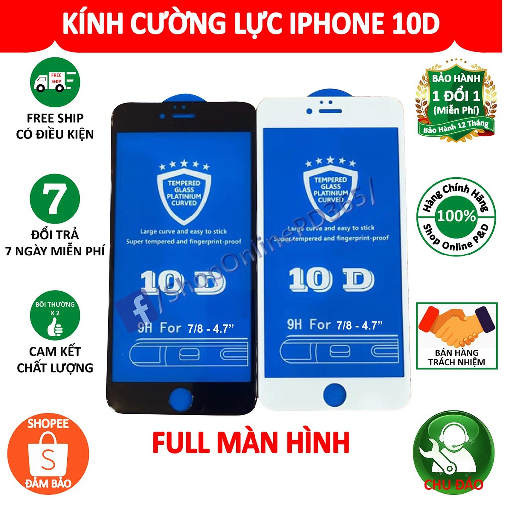 MIẾNG DÁN CƯỜNG LỰC 10D IPHONE 7/ IPHONE 8