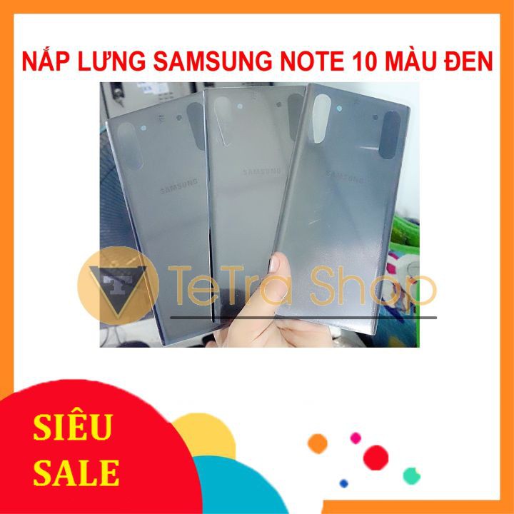 NẮP LƯNG SAMSUNG NOTE 10 MÀU ĐEN