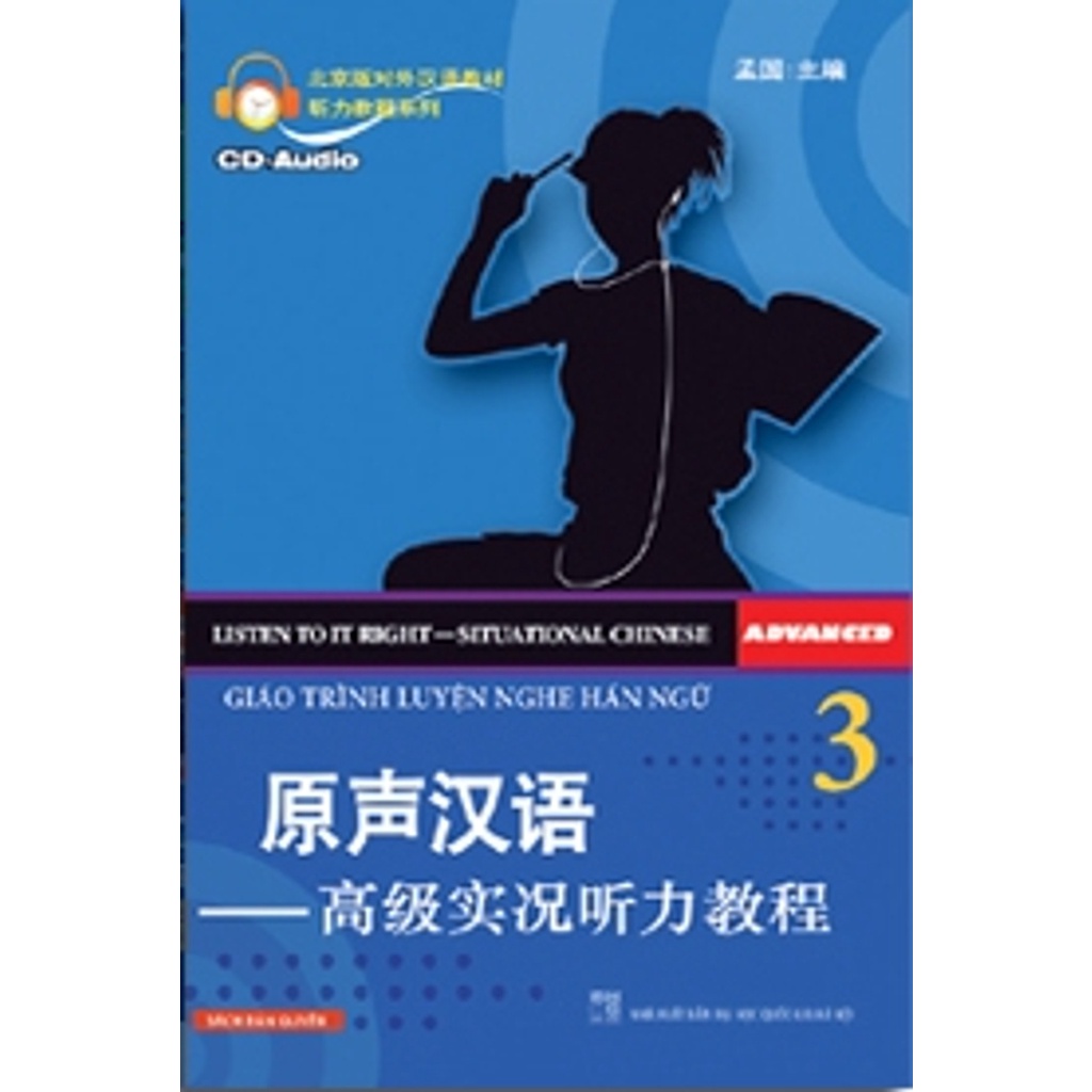 Sách - Giáo Trình Luyện Nghe Hán Ngữ - Tập 3 (Bản Dịch Tiếng Việt) Kèm CD