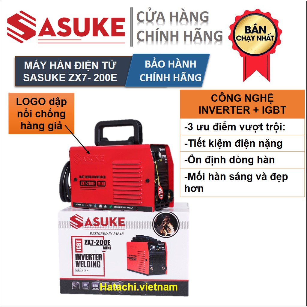 Máy hàn | Máy hàn Sasuke ZX7 200E | Tặng full bộ phụ kiện | Thương hiệu Nhật Bản