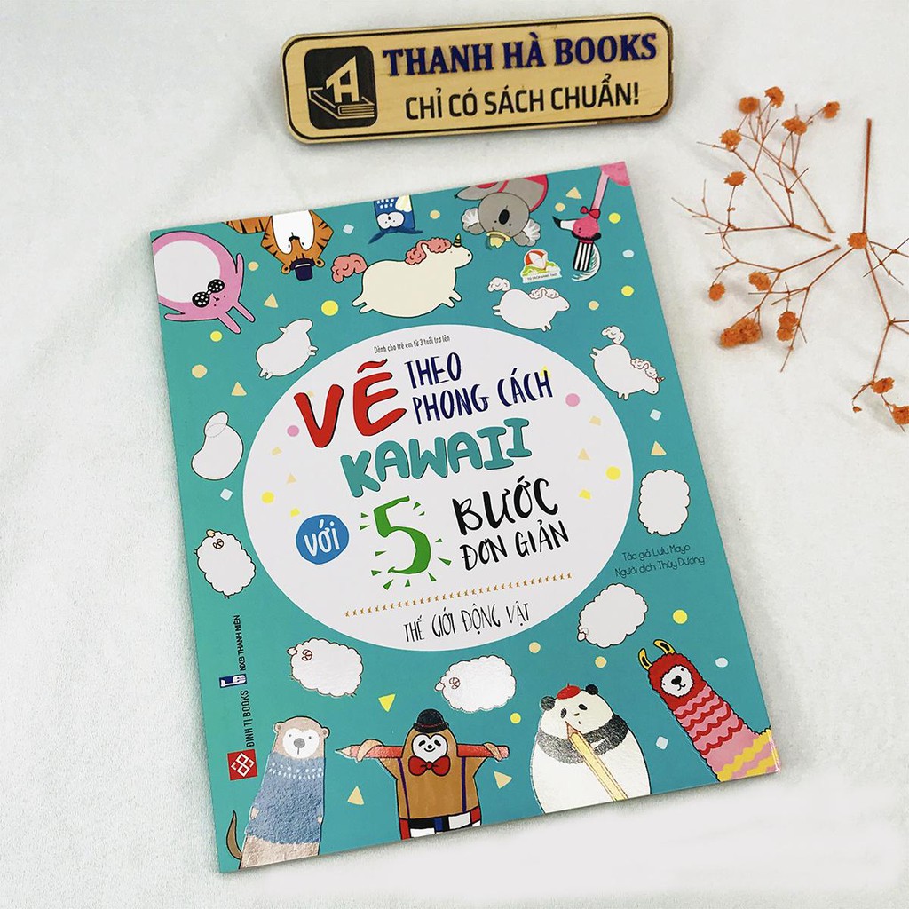 Sách Vẽ Theo Phong Cách Kawaii Với 5 Bước Đơn Giản Thế Giới Động Vật