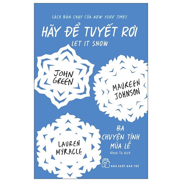 Sách - Hãy Để Tuyết Rơi - Ba Chuyện Tình Mùa Lễ