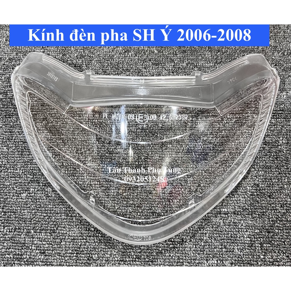 Kính đèn pha SH Ý 2006-2008