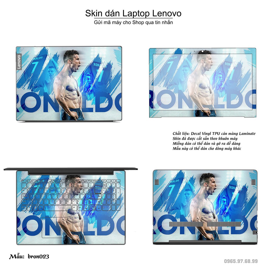 Skin dán Laptop Lenovo in hình Ronando (inbox mã máy cho Shop)