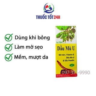 Dầu Mù U - Trăn Mù U Làm Mờ Vết Sẹo, Dùng khi Bỏng lọ 15ml