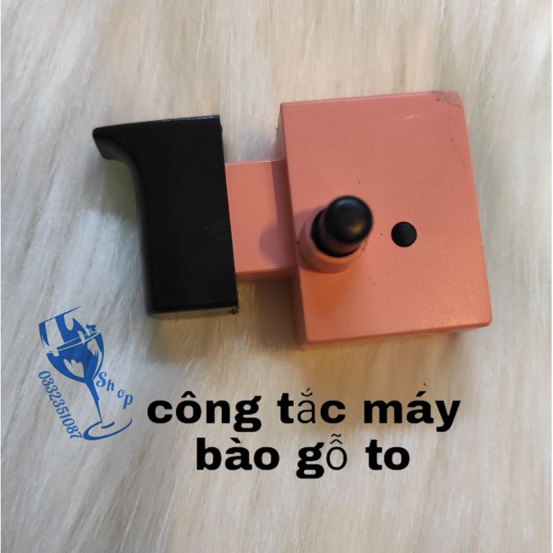 công tắc 2006 dùng cho máy bào gỗ to