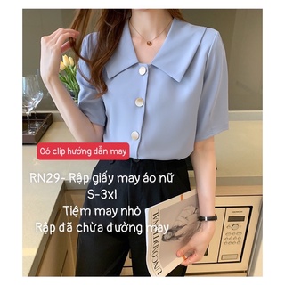 RN29_Rập giấy may áo cổ sen nằm nữ