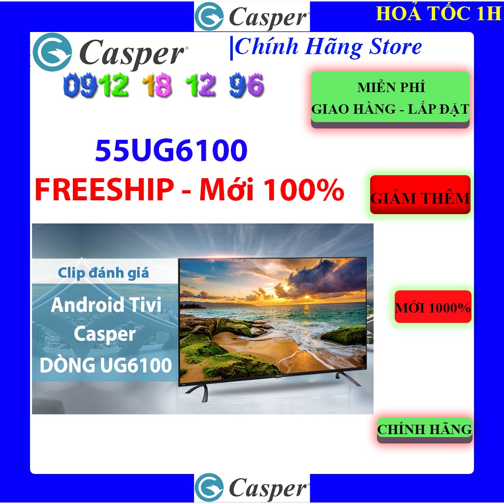 Android Tivi Casper 4K 55 inch 55UG6100