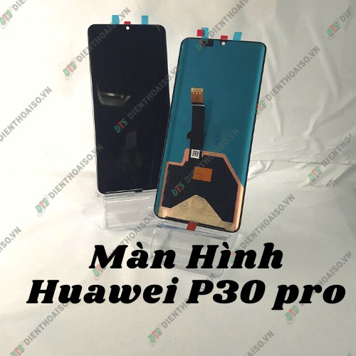 Màn hình Huawei P30 pro