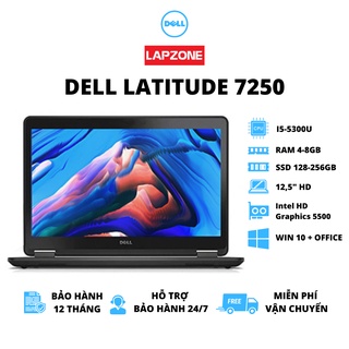 Laptop dell latitude 7250, i5-5300u, ram 4gb, ssd 128gb, 12.5" hd bảo hành 12 tháng uy tín chất lượng hàng đầu